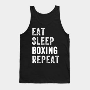 Eat sleep boxing repeat Tank Top